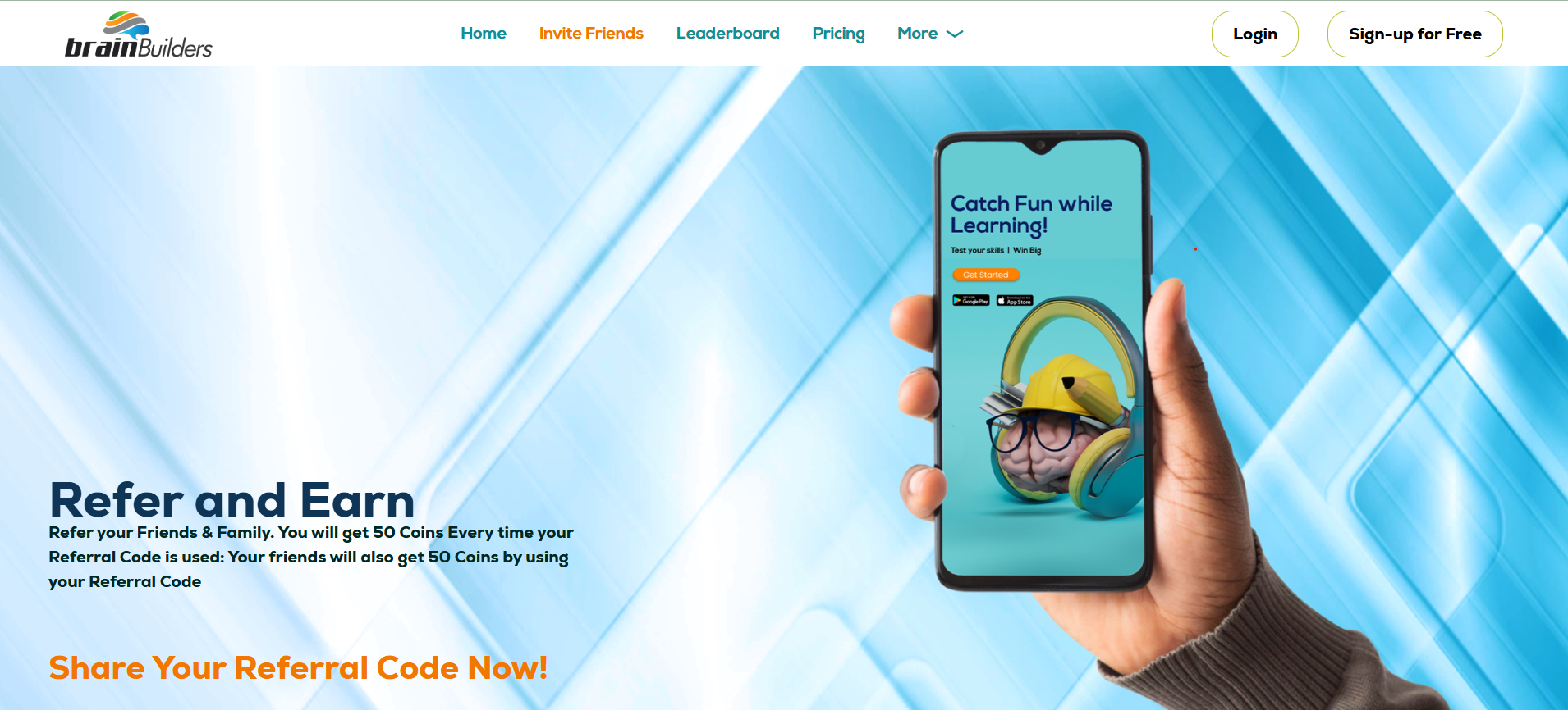 Brain Builders invite friends: Referral codes let learners invite friends and family to earn coins.